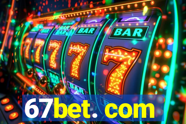 67bet. com